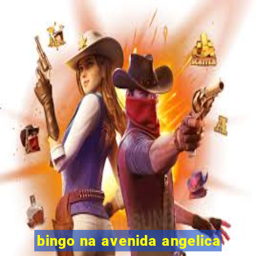 bingo na avenida angelica