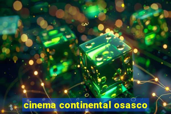 cinema continental osasco