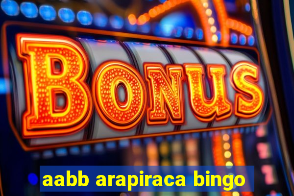 aabb arapiraca bingo