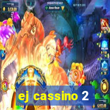 ej cassino 2