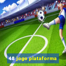 48 jogo plataforma