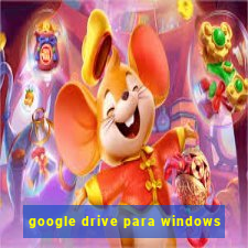 google drive para windows