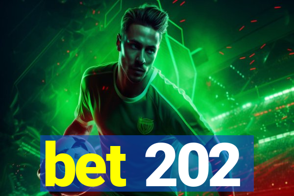 bet 202