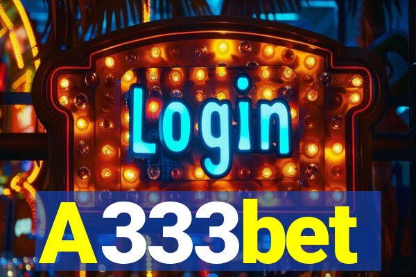 A333bet