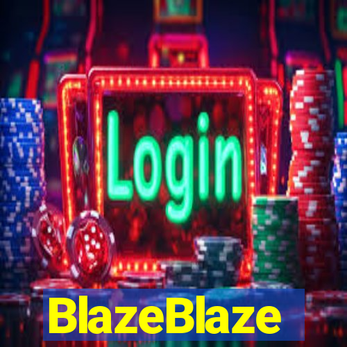 BlazeBlaze