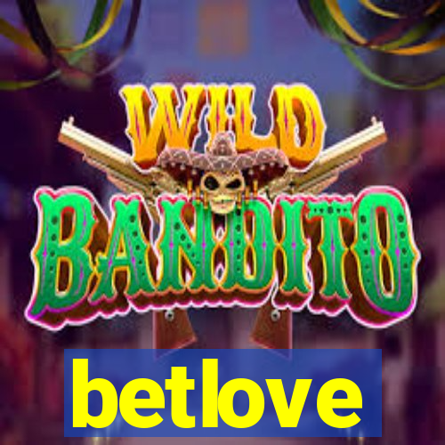 betlove