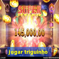 jogar triguinho