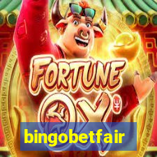 bingobetfair