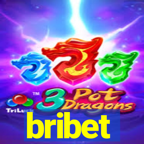 bribet