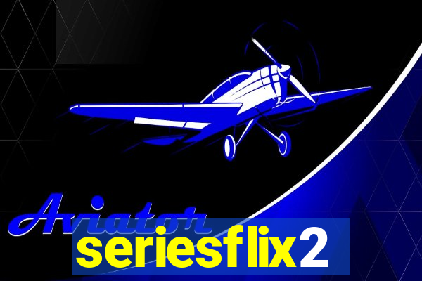 seriesflix2